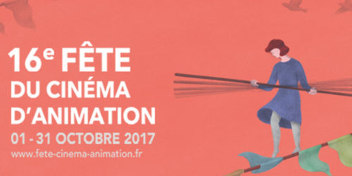 <strong>CINÉMA D’ANIMATION : LA FRENCH TOUCH à la 16e Fête du cinéma d’animation et à Fontevraud ! </strong>
